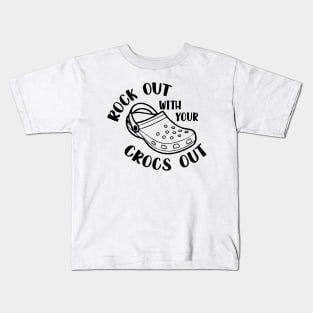 Funny If You Ain't Crocin You Ain't Rockin Gift Kids T-Shirt